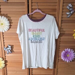 Torrid White Top with Beautiful Smart Kind Adorable Badass Graphic From 2019